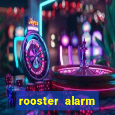 rooster alarm motorola download